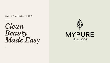 A Complete Guide to MyPure: Your Shortcut to Clean, Natural Beauty in 2026 - mypure.co.uk