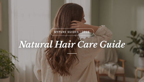 Natural Haircare UK: The Ultimate Guide to Healthy, Botanical Locks - mypure.co.uk