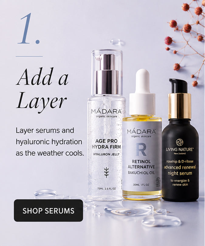Add a layer - extra skincare for autumn