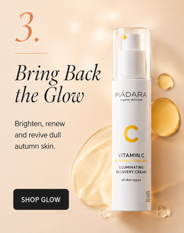 bring back the glow - extra skincare for autumn